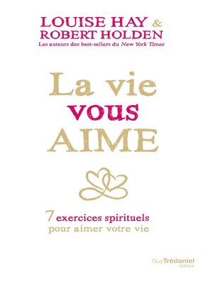 cover image of La vie vous aime--7 exercices spirituels pour aimer votre vie